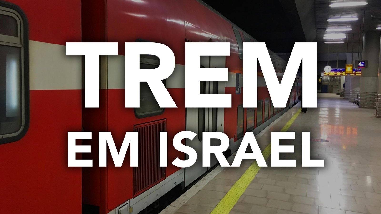 Trem em Israel – Viajando Rumo ao 3º Milênio