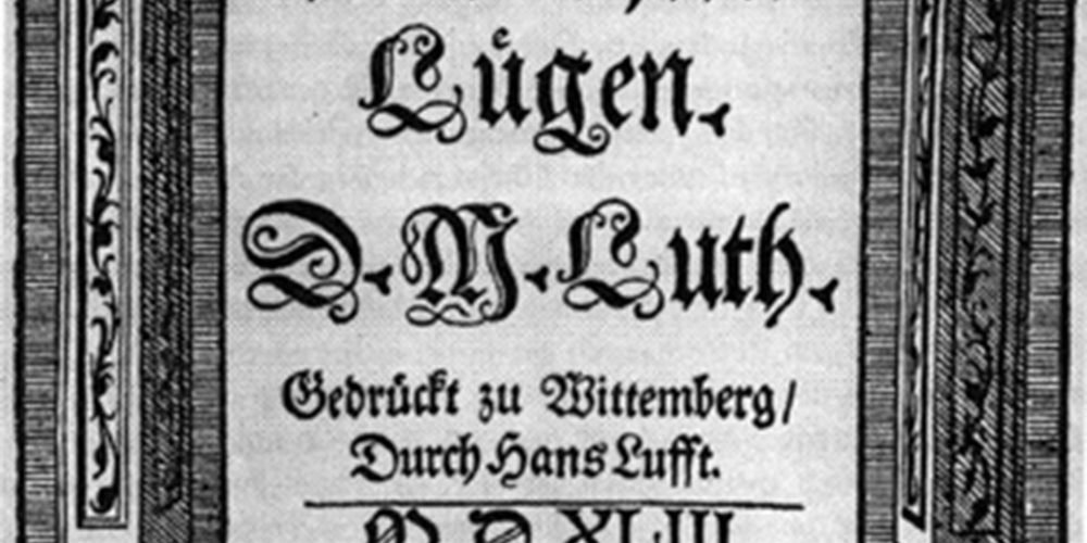 On the Jews and Their Lies by Martin Luther